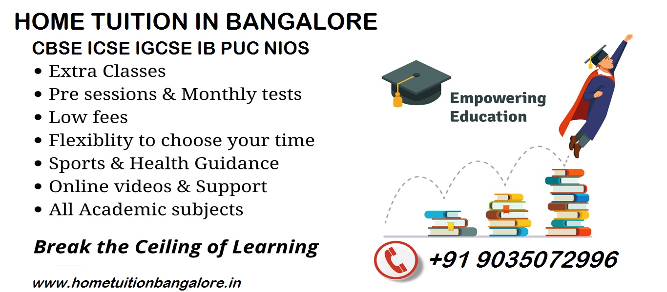 Cbse icse igcse ib puc home tutors in bangalore